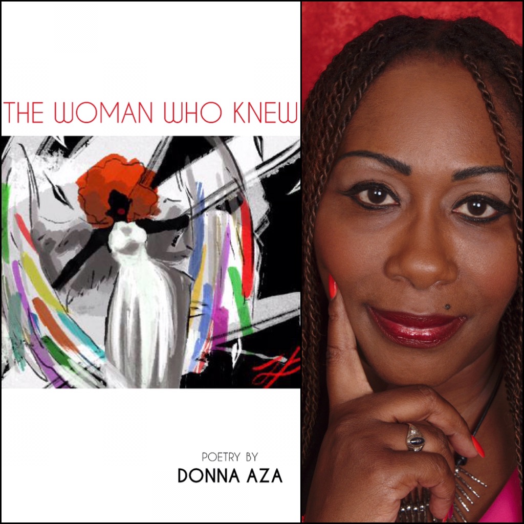 The Woman Who Knew by Donna Aza Finishing Line Press