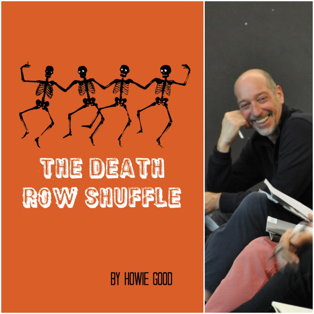 The Death Row Shuffle by Howie Good