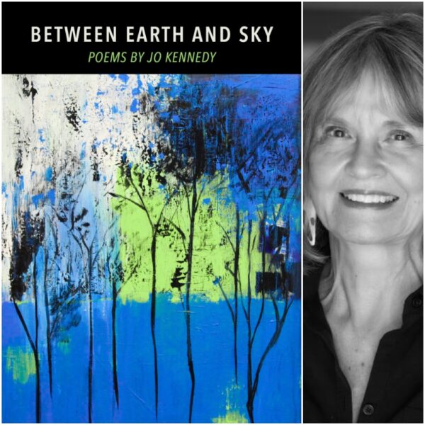 BETWEEN EARTH AND SKY by Jo Kennedy