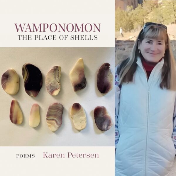 Wamponomon: The Place of Shells by Karen Petersen