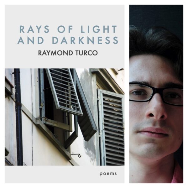 Rays of Light and Darkness by Raymond Turco