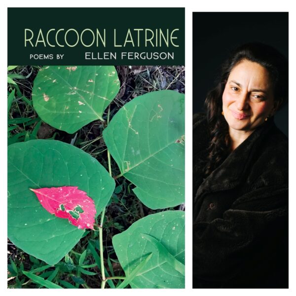 Raccoon Latrine by Ellen Ferguson