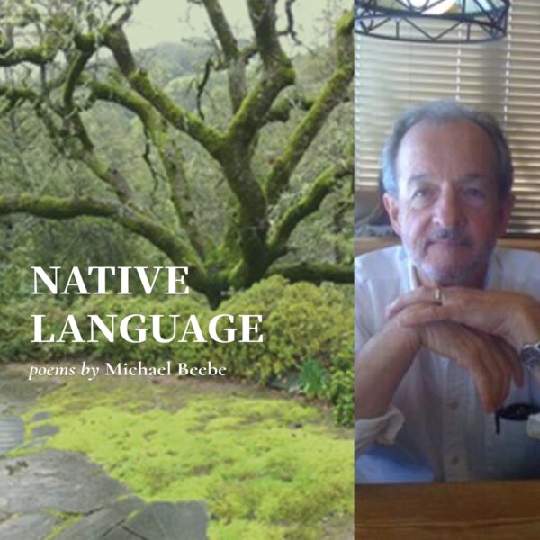 Native Language by Michael Beebe