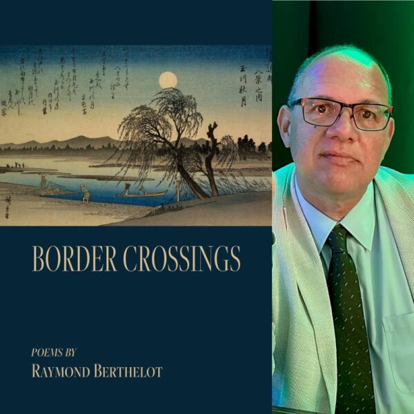 Border Crossings by Raymond Berthelot