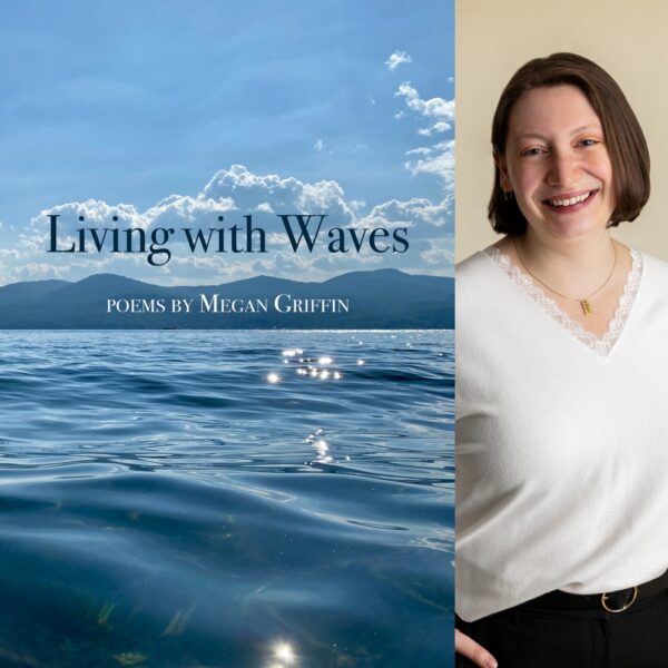 Living with Waves by Megan Griffin