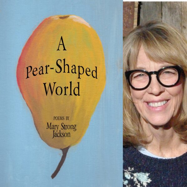 A Pear-Shaped World by Mary Strong Jackson