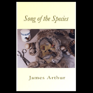 Song of the Species by James Arthur