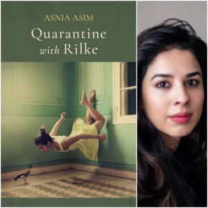 Quarantine with Rilke by Asnia Asim