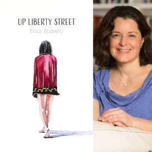 Up Liberty Street by Erica Bodwell