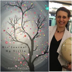 His Journal, My Stella by Emily Bowles