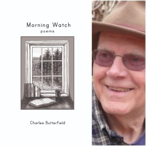 Morning Watch: poems by Charles Butterfield