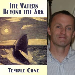 The Waters Beyond the Ark by Temple Cone