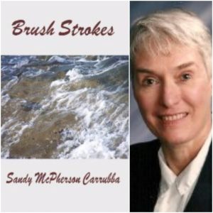 Brush Strokes by Sandy McPherson Carrubba