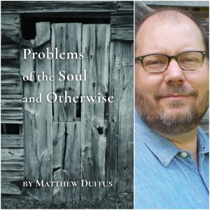 Problems of the Soul and Otherwise by Matthew Duffus