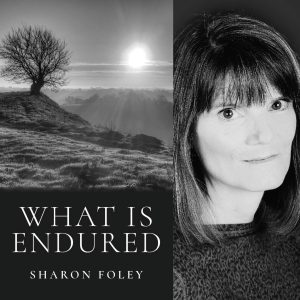 What is Endured by Sharon Foley