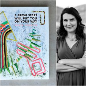 A Fresh Start Will Put You On Your Way by Andie Francis