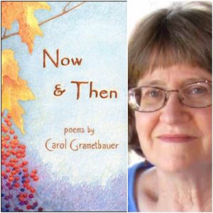 Now & Then by Carol Grametbauer