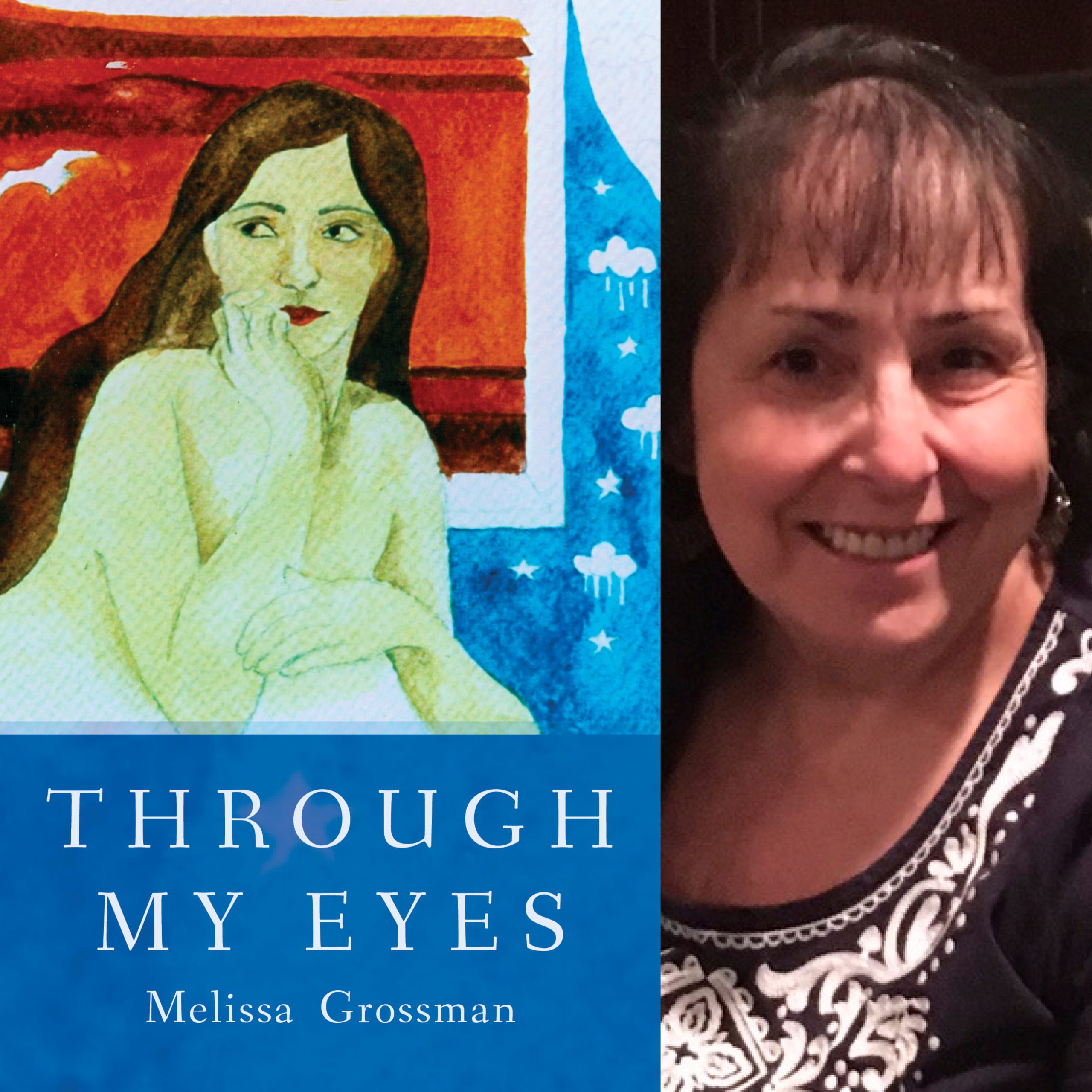 Through My Eyes by Melissa Grossman