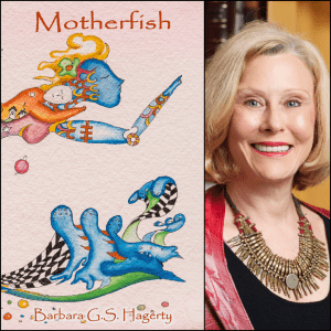 Motherfish by Barbara G. S. Hagerty