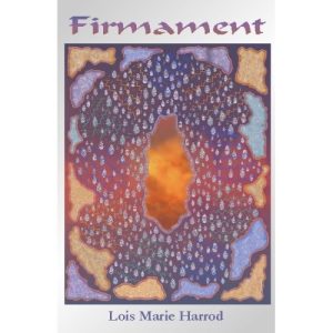 Firmament by Lois Marie Harrod