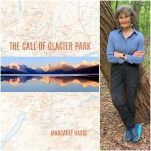 The Call of Glacier Park by Margaret Hasse