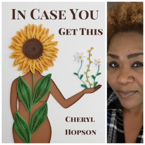 In Case You Get This by Cheryl Hopson