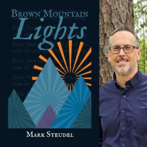 Brown Mountain Lights by Mark Steudel