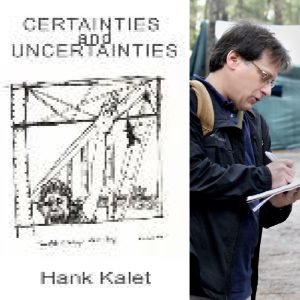 Certainties and Uncertainties by Hank Kalet