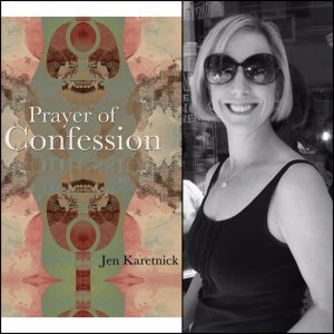 Prayer of Confession by Jen Karetnick
