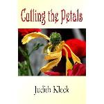 Culling the Petals by Judith Kleck