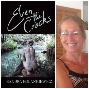 Even the Cracks by Sandra Kolankiewicz