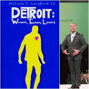 Detroit: Workers, Teachers, Lovers by William T. Langford IV ***Ritzenhein Emerging Poet Award Winner***