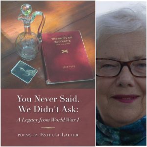 You Never Said. We Didn't Ask: A Legacy from World War I by Estella Lauter