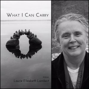 What I Can Carry by Laurie Elizabeth Lambert