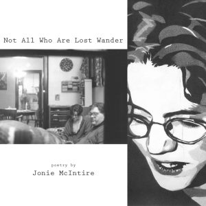 Not All Who Are Lost Wander by Jonie McIntire