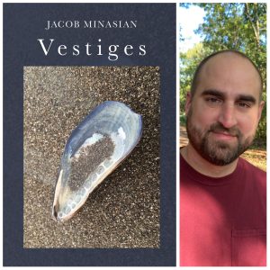 Vestiges by Jacob Minasian