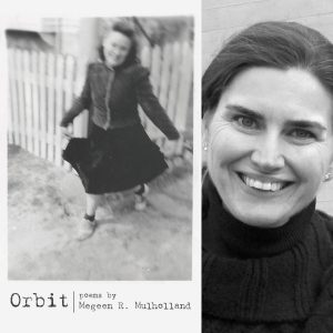 Orbit by Megeen R. Mulholland