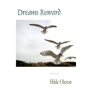 Dreams Reward by Hilde Oleson
