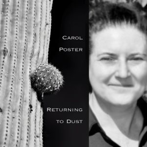 Returning to Dust by Carol Poster
