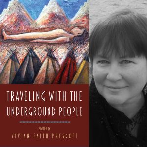 Traveling with the Underground People by Vivian Faith Prescott