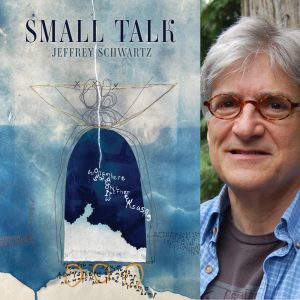 Small Talk by Jeffrey Schwartz