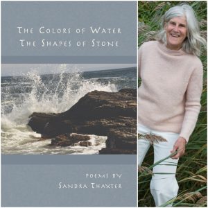 The Colors of Water The Shapes of Stone by Sandra Thaxter