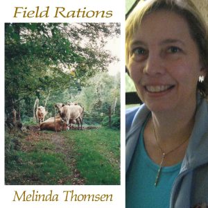 Field Rations by Melinda Thomsen