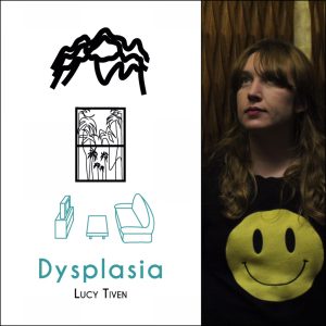 Dysplasia by Lucy Tiven