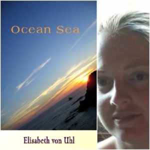 Ocean Sea by Elisabeth von Uhl