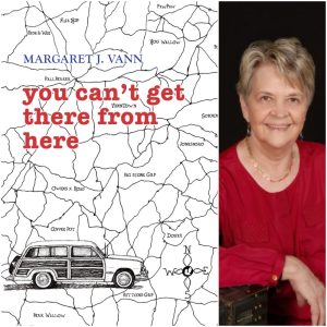 you can't get there from here by Margaret J. Vann