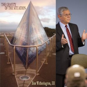 The Gravity by Ben Witherington, III