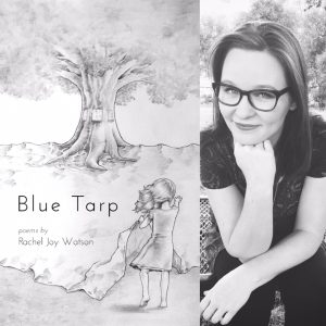 Blue Tarp by Rachel Joy Watson