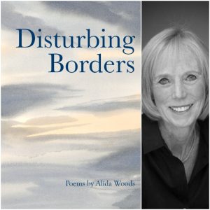 Disturbing Borders by Alida Woods
