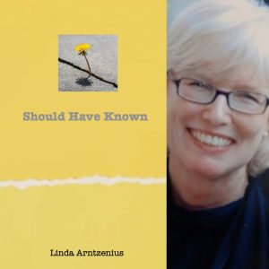 Should Have Known by Linda Arntzenius